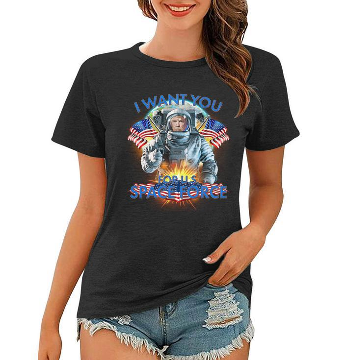 Trump I Want You For Us Space Force Tshirt Women T-shirt