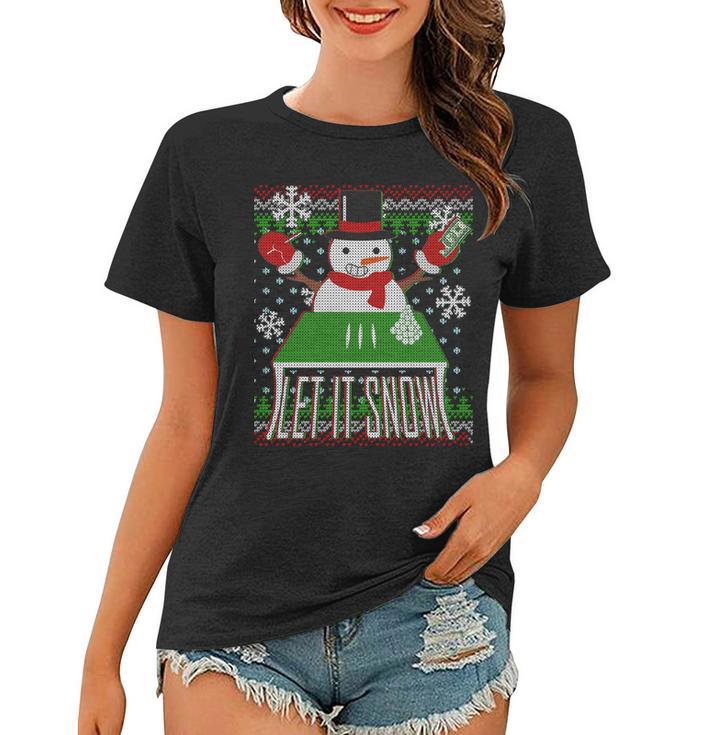 Ugly Christmas Sweater Let It Snow Frosty Snowman On Drugs Women T-shirt