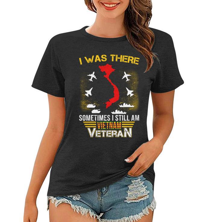 Vietnam Veteran I Was There Tshirt Women T-shirt