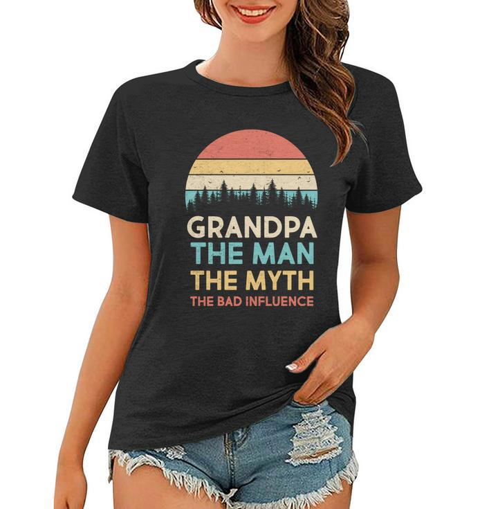 Vintage Grandpa Man Myth The Bad Influence Women T-shirt