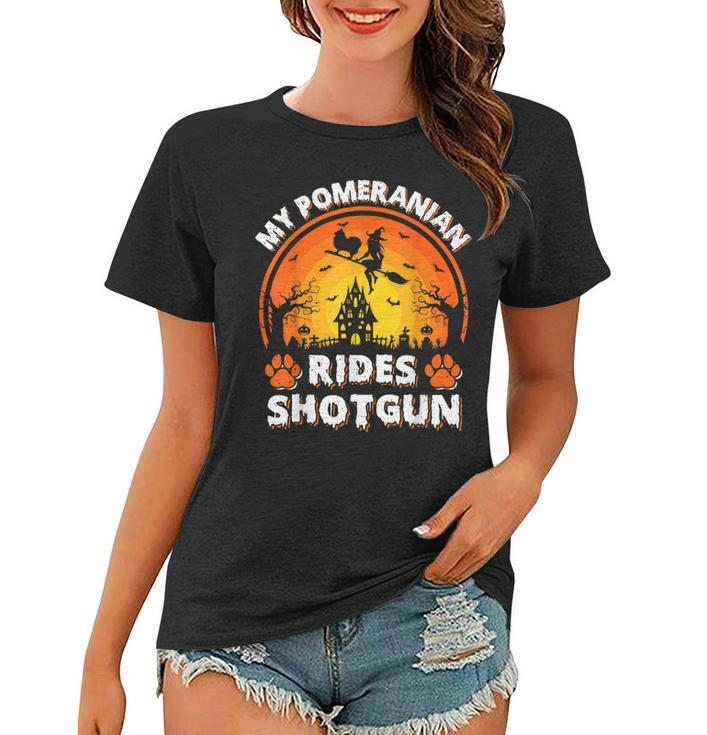 Vintage Retro My Pomeranian Rides Shotgun Halloween  Women T-shirt