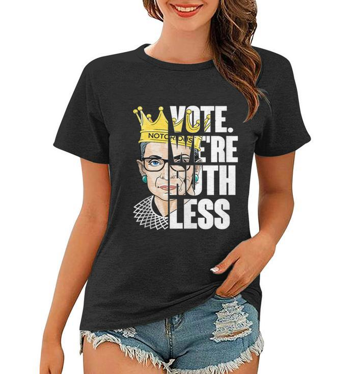 Vote Were Ruthless Feminist Womens Rights Vote We Are Ruthless Women T-shirt