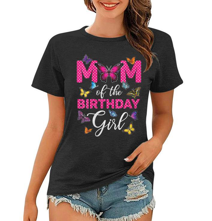 Womens Mom Of The Birthday Girl  Butterfly Mama Mommy 1St Bday  Women T-shirt