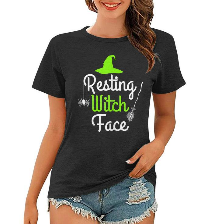 Womens Resting Witch Face Halloween Fall Funny Trick Or Treat Sassy  Women T-shirt