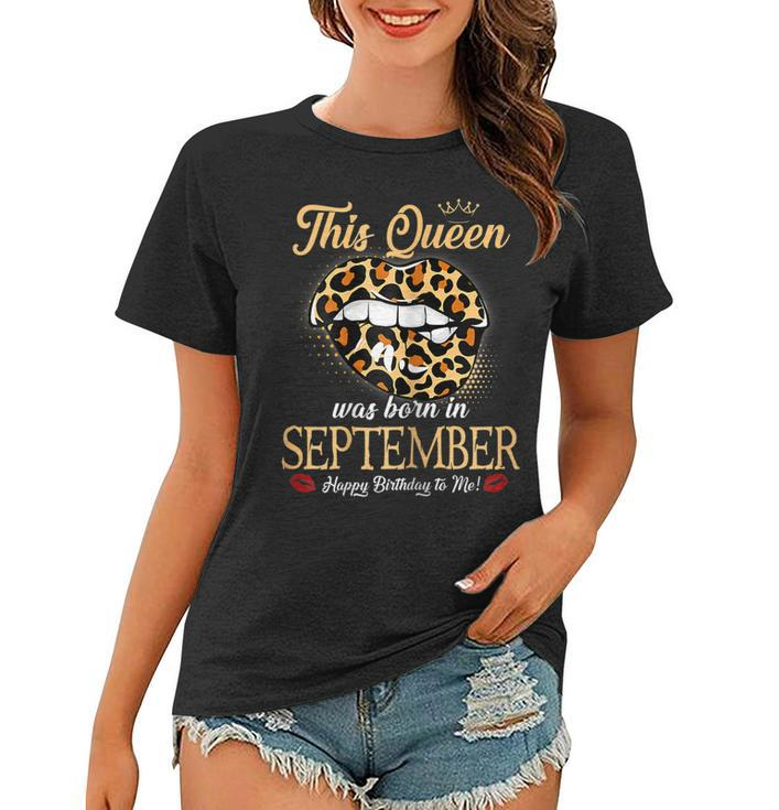 Womens September Birthday Leopard Its My Birthday September Queen  Women T-shirt