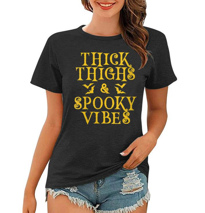 Womens Thick Thighs And Spooky Vibes Sassy Lady Halloween   Women T-shirt
