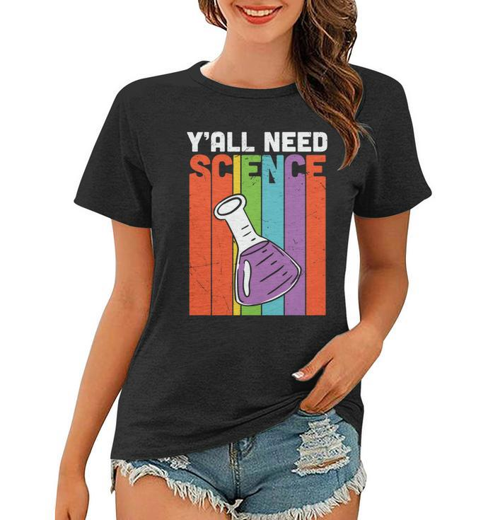 Y’All Need Science Chemistry Teacher Graphic Plus Size Shirt For Teacher Female Women T-shirt