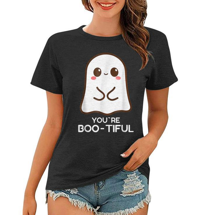 You Are Boo-Tiful – Halloween Trick Or Treat Ghost  Women T-shirt
