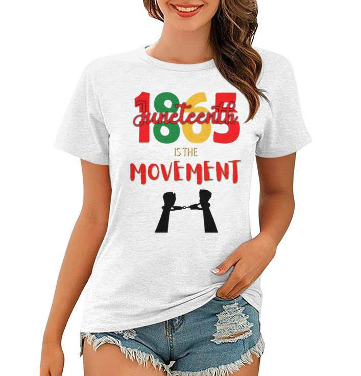 1865 Juneteenth Í The Movement Women T-shirt