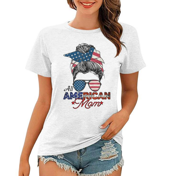 All American Mom 4Th July Messy Bun Us Flag  Women T-shirt