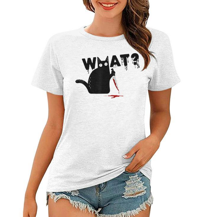 Black Cat Killer Ask What Halloween Knife Sarcasm  Women T-shirt