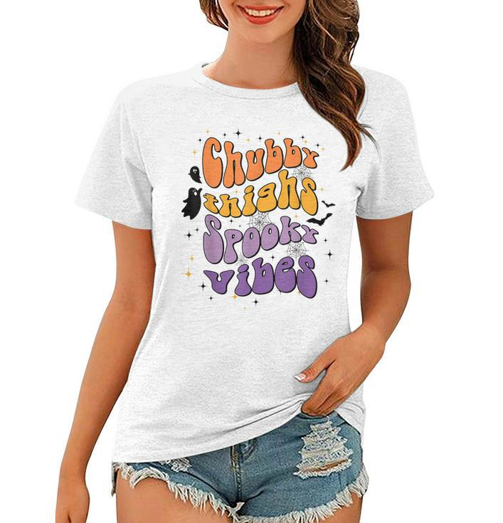 Chubby Thighs And Spooky Vibes Happy Halloween  Women T-shirt