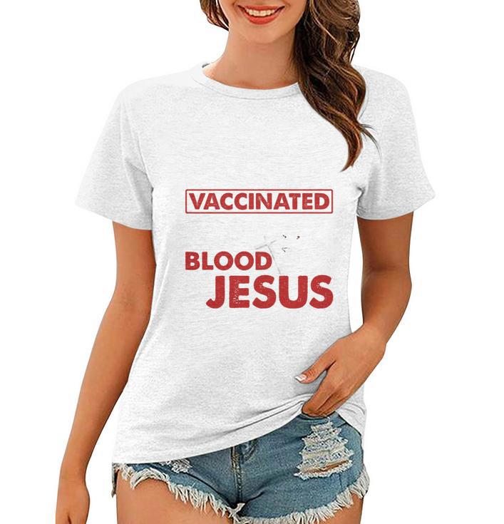 Fully Vaccinated By The Blood Of Jesus Lion God Christian 12 Tshirt Women T-shirt