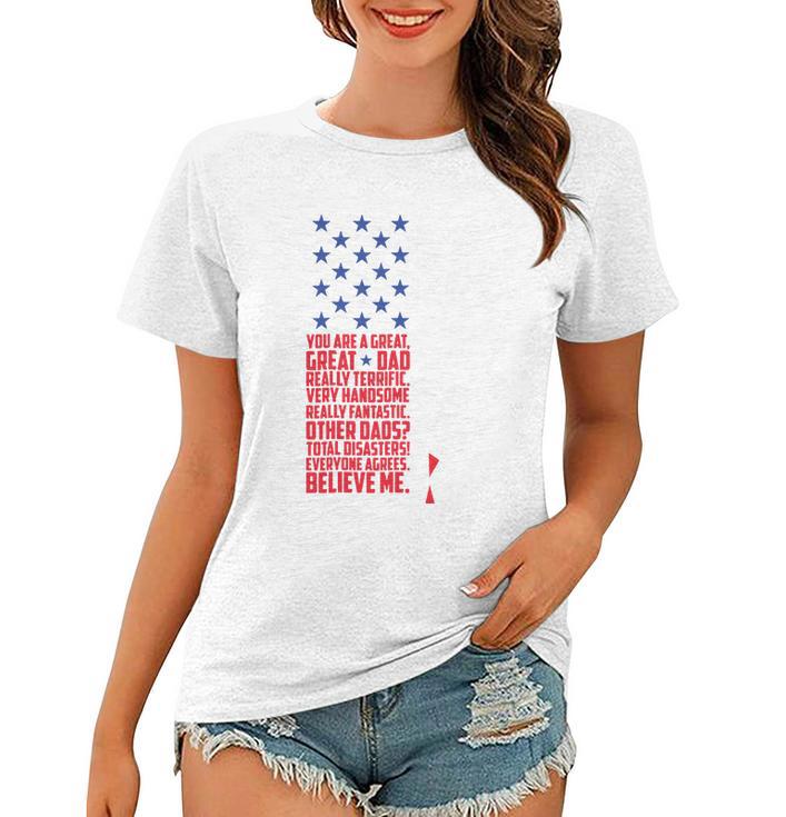 Funny Great Dad Donald Trump Fathers Day Gift Tee Women T-shirt