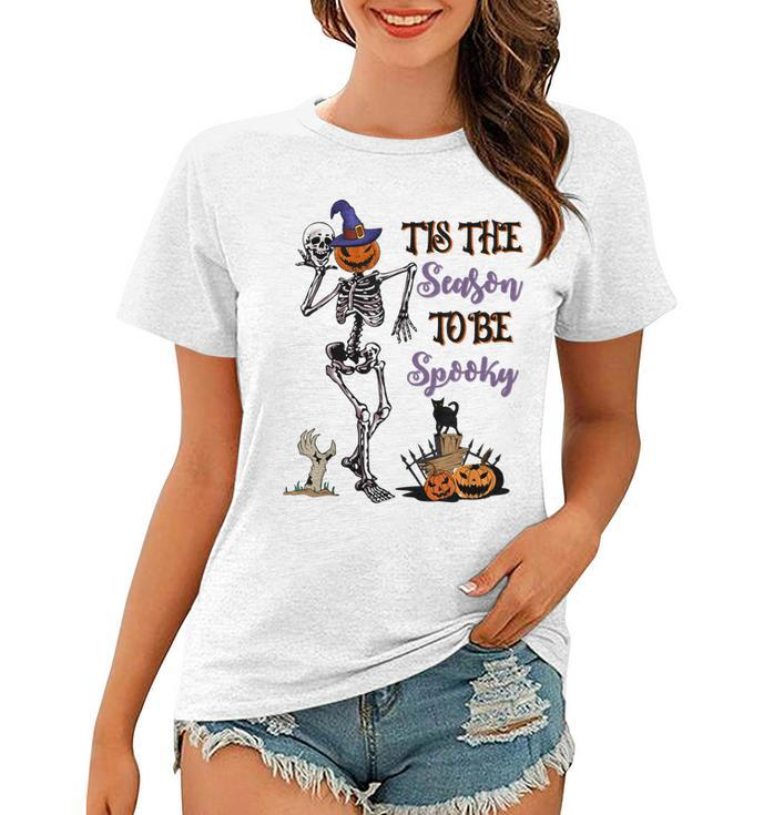 Funny Tis The Season To Be Spooky Skeleton Halloween Pumpkin  Women T-shirt