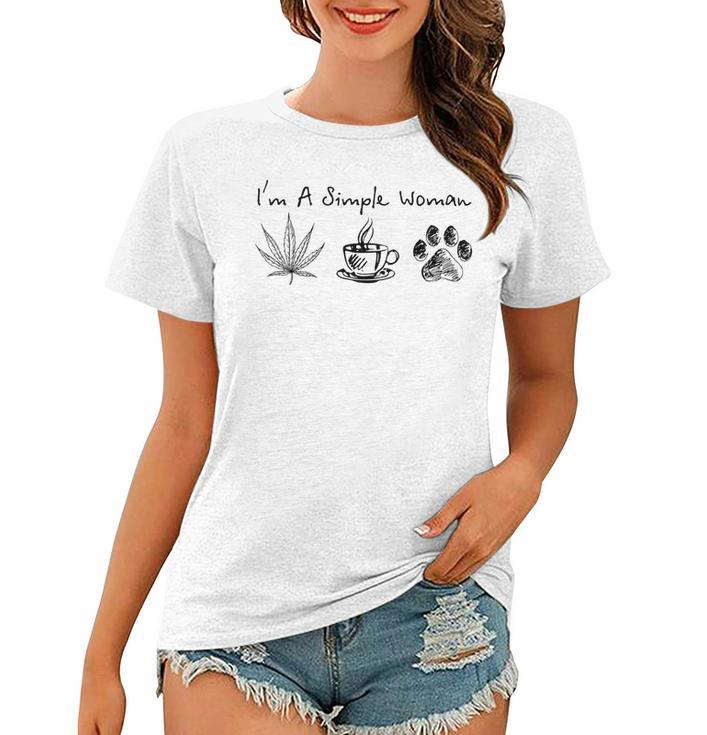 I’M A Simple Woman Weed Coffee Dog Animal Fur Paw Print  Women T-shirt