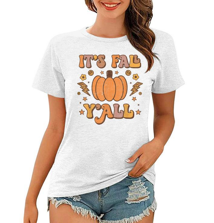 Its Fall Yall Pumpkin Spice Autumn Season Thanksgiving  Women T-shirt