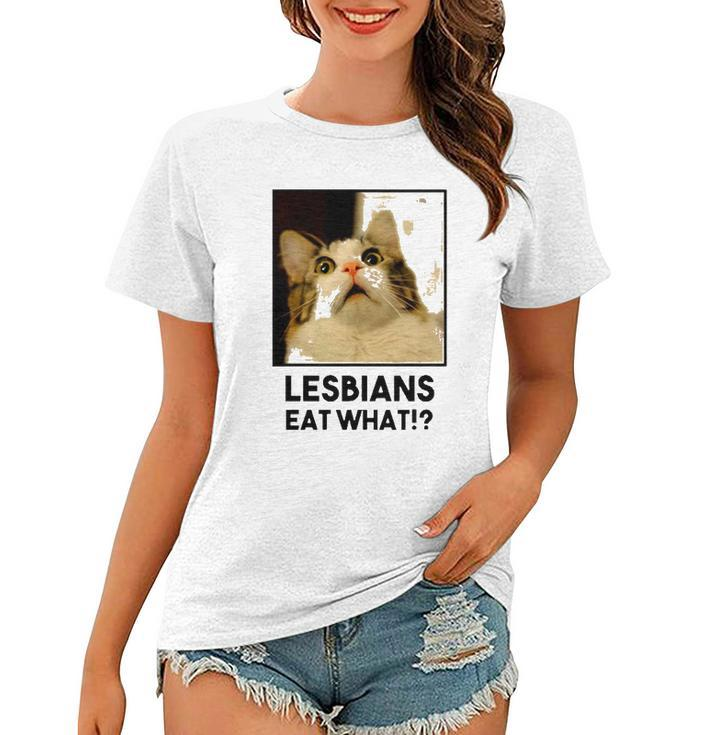 Lesbian Eat What Funny Cat Women T-shirt