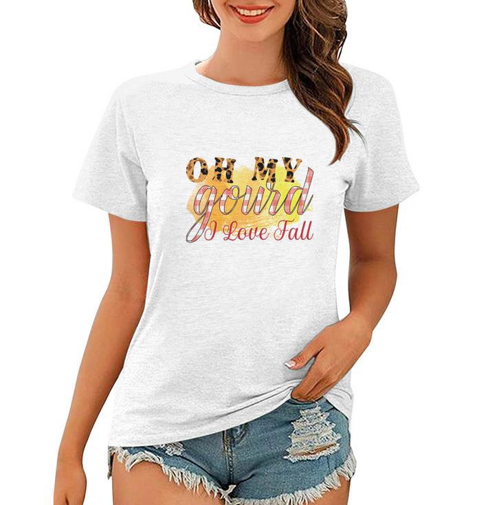 Oh My Gourd I Love Fall V2 Women T-shirt