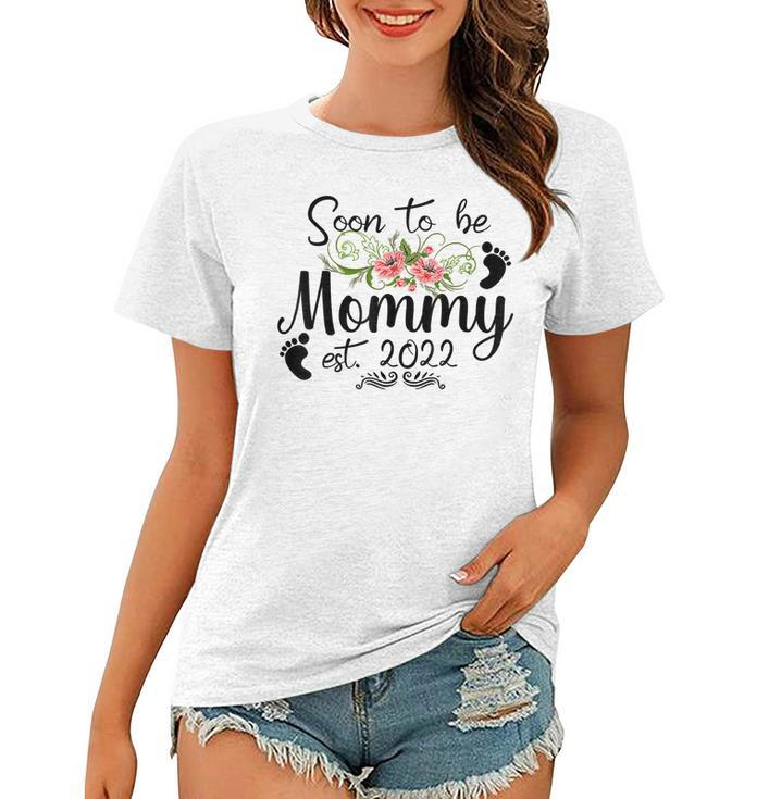 Soon To Be Mommy 2022 Mothers Day First Time Mom Pregnancy  Women T-shirt