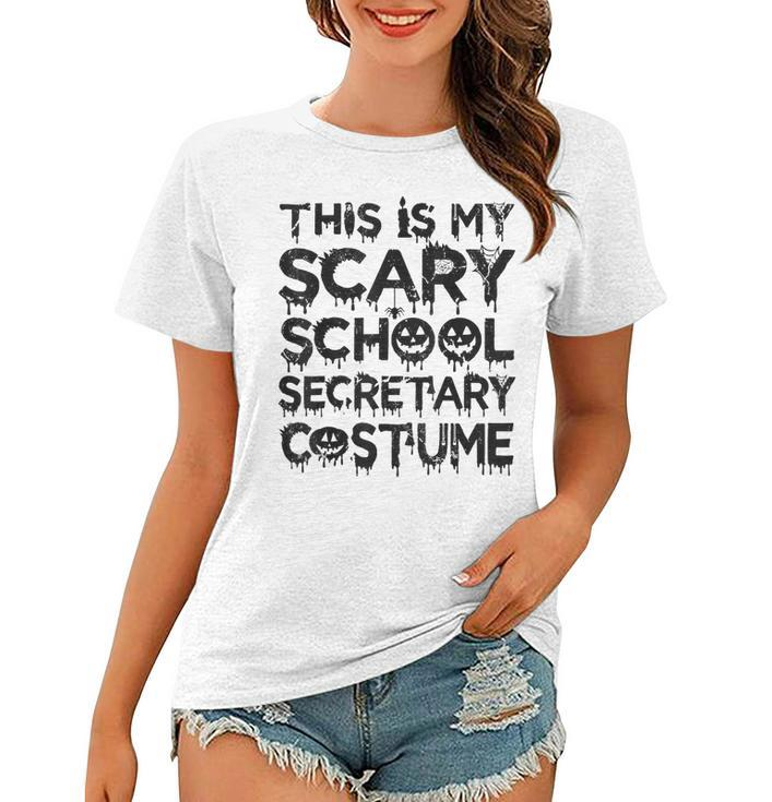 This Is My Scary School Secretary Costume Funny Halloween  Women T-shirt