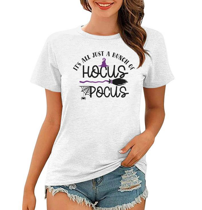 Witch Broom Its Just A Bunch Of Hocus Pocus Halloween Women T-shirt
