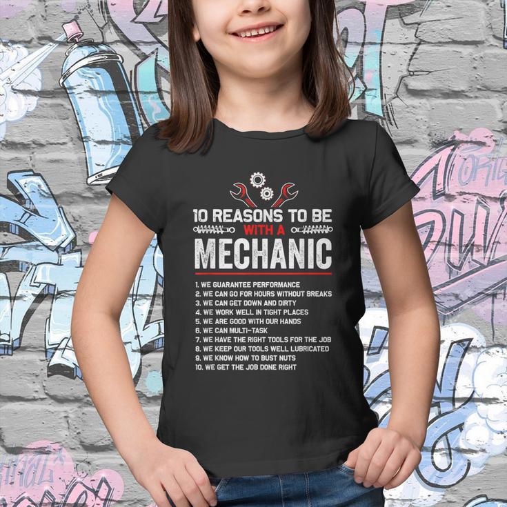 10 Reasons To Be With A Mechanic For Men Car Mechanics Youth T-shirt