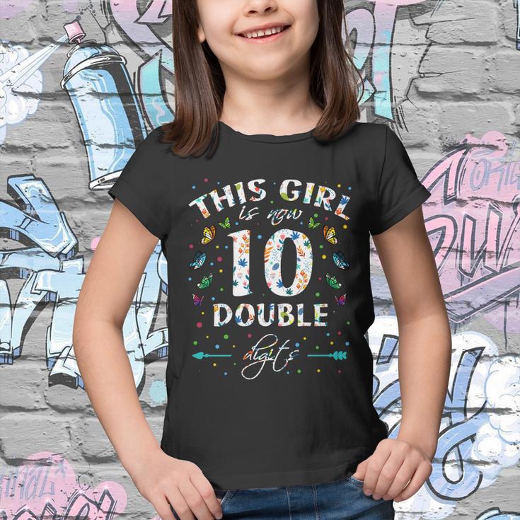 10Th Birthday Funny Gift This Girl Is Now 10 Double Digits Gift Youth T-shirt