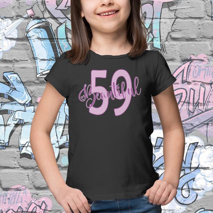Beautiful 59Th Birthday Apparel For Woman 59 Years Old Youth T-shirt