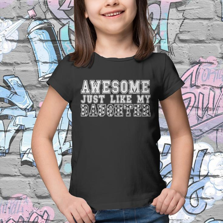 Awesome Just Like My Soccer Daughter Funny Fathers Mothers Cute Gift Youth T-shirt