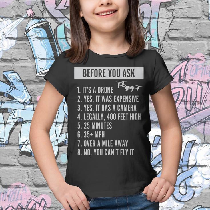 Before You Ask Drone Funny Drone Tshirt Youth T-shirt