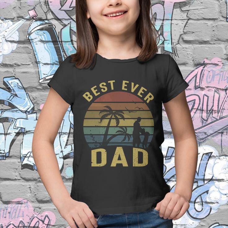 Best Dad Ever Fathers Day Gift For Daddy Father Dad Vintage Youth T-shirt