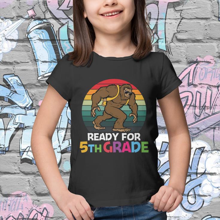 Bigfoot Ready For 5Th Grade Back To School First Day Of School Youth T-shirt