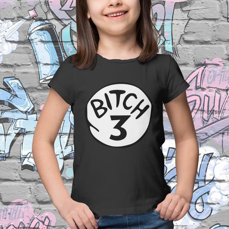 Bitch 3 Funny Halloween Drunk Girl Bachelorette Party Bitch Youth T-shirt