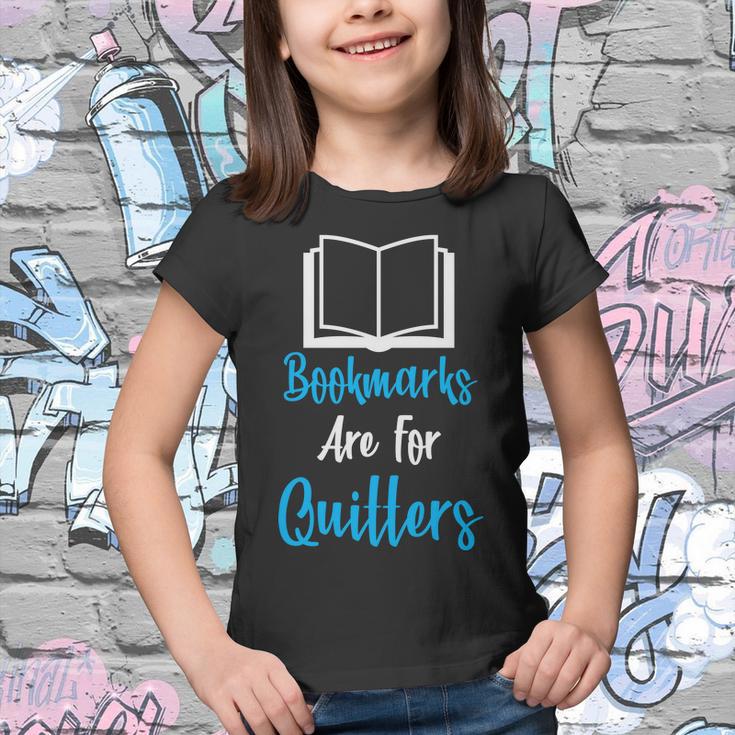 Bookmarks Are For Quitters Youth T-shirt