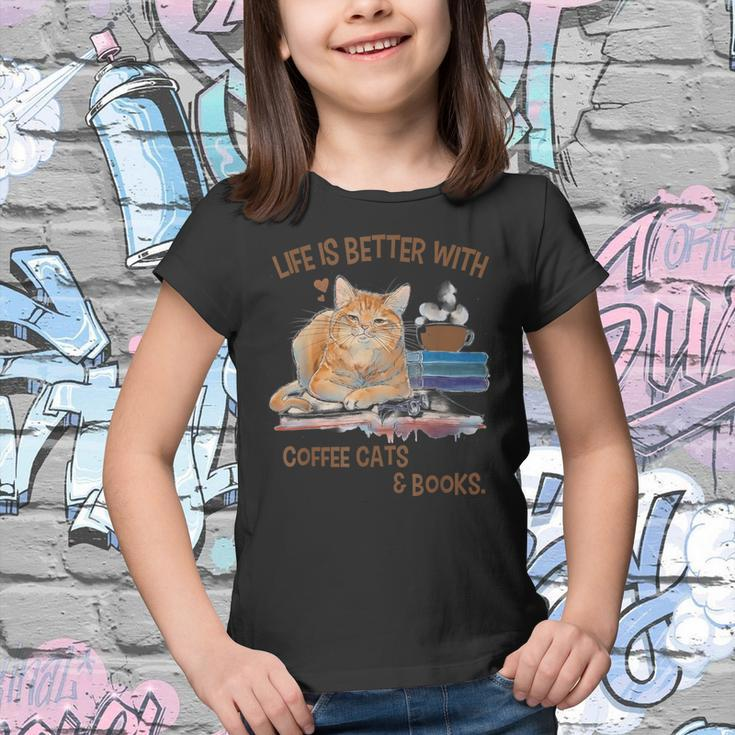 Cats 365 Life Is Better With Cats And Books Cat Book Youth T-shirt