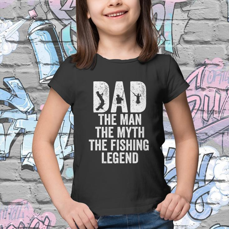 Dad The Man The Myth The Fishing Legend Funny Youth T-shirt