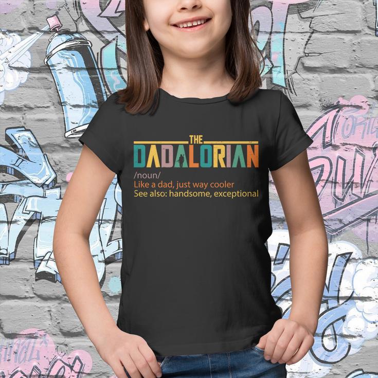 Dadalorian Definition Like A Dad But Way Cooler Tshirt Youth T-shirt