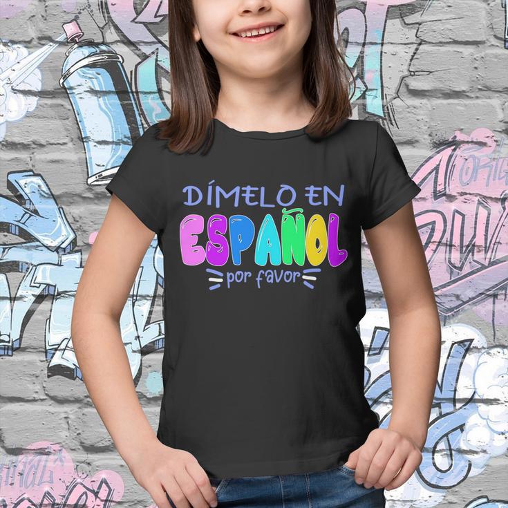 Dimelo En Espanol Bilingual Spanish Teacher Youth T-shirt