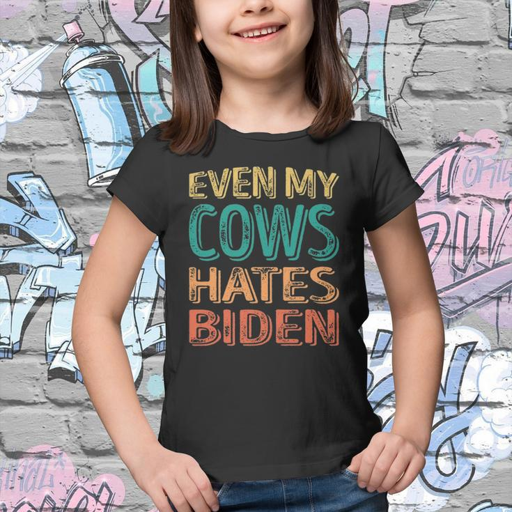 Even My Cows Hates Biden Funny Anti Biden Cow Farmers Youth T-shirt