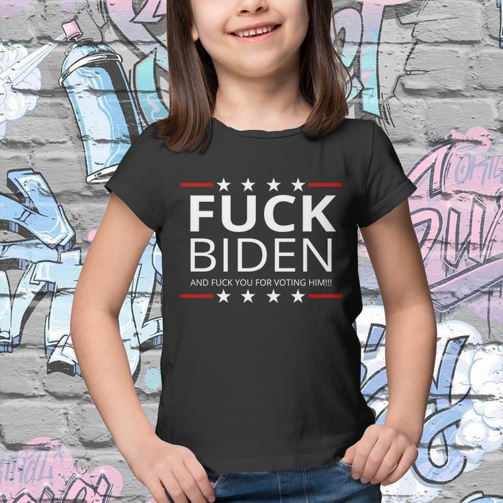 FCk Biden And FCk You For Voting Him Tshirt Youth T-shirt