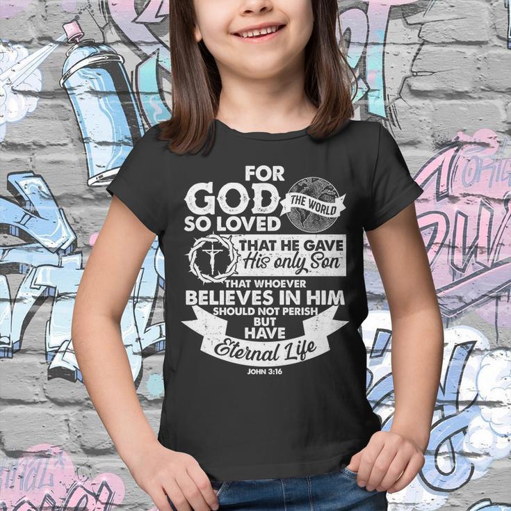 For God So Loved The World John Youth T-shirt