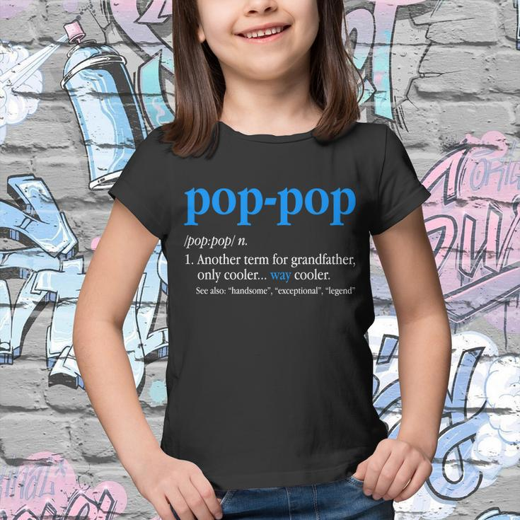 Funny Pop Pop Definition Cool Fathers Day Tshirt Youth T-shirt