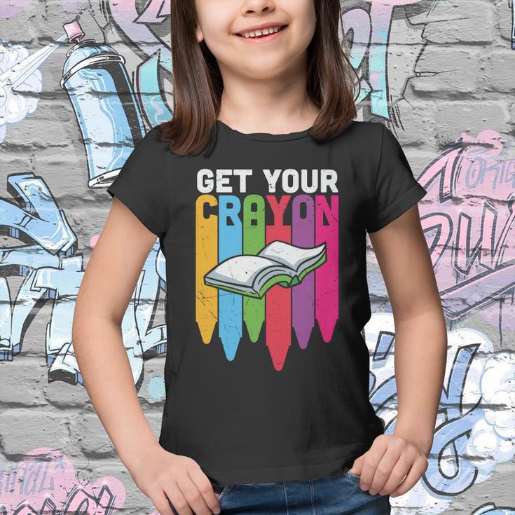 Get Your Cray On Back To School Student Teacher Graphic Shirt For Kids Teacher Youth T-shirt