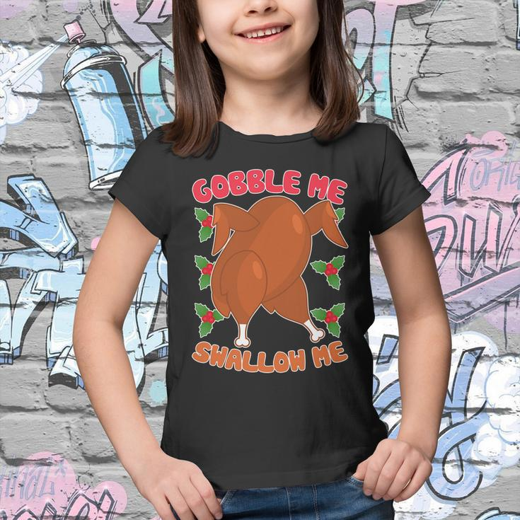 Gobble Me Swallow Me Dancing Turkey Youth T-shirt