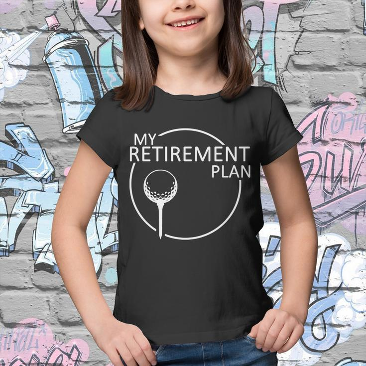 Golf Retirement Plan Funny Youth T-shirt