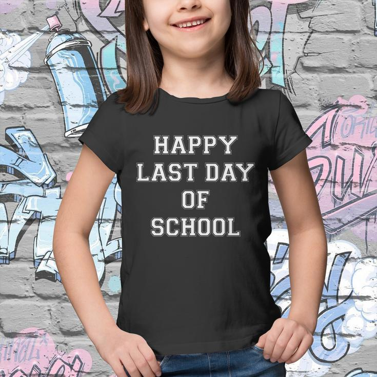 Happy Last Day Of School Gift V2 Youth T-shirt