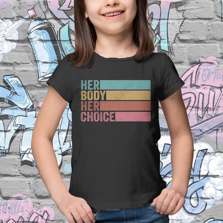 Her Body Her Choice Pro Choice Reproductive Rights Cute Gift Youth T-shirt