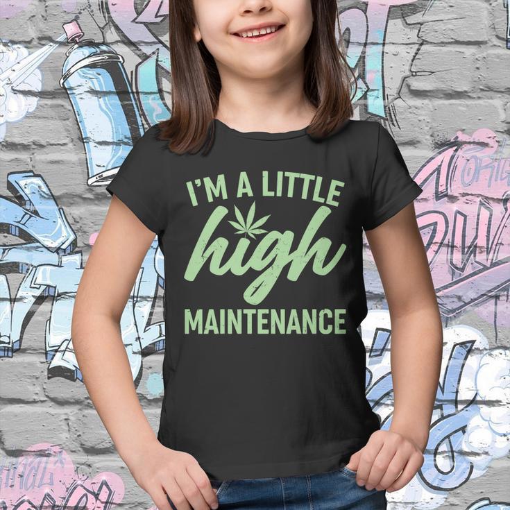 Im A Little High Maintenance Tshirt Youth T-shirt