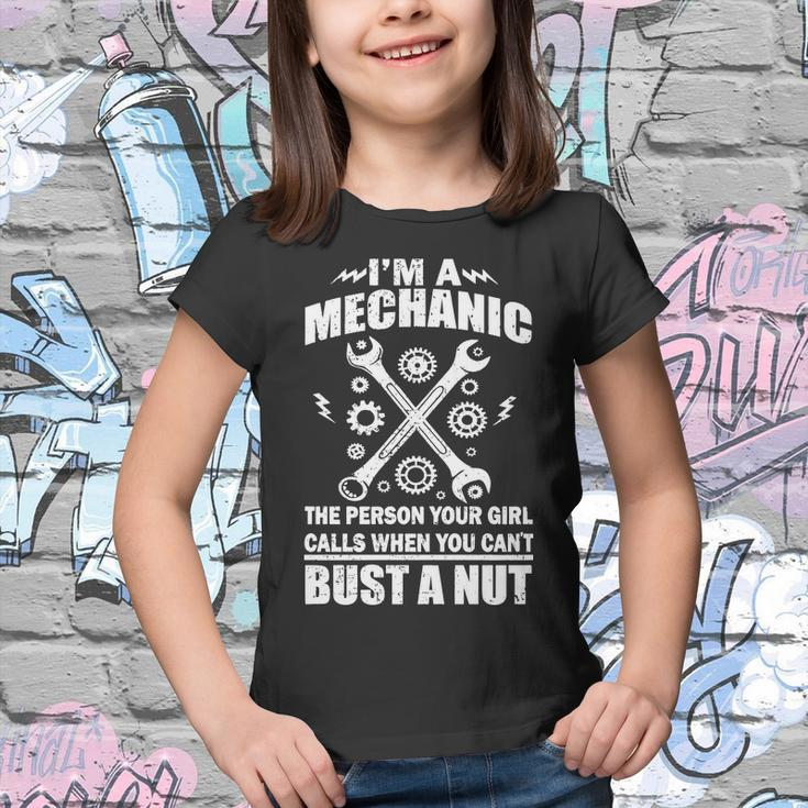 Im A Mechanic Girl Calls When You Cant Bust A Nut Tshirt Youth T-shirt